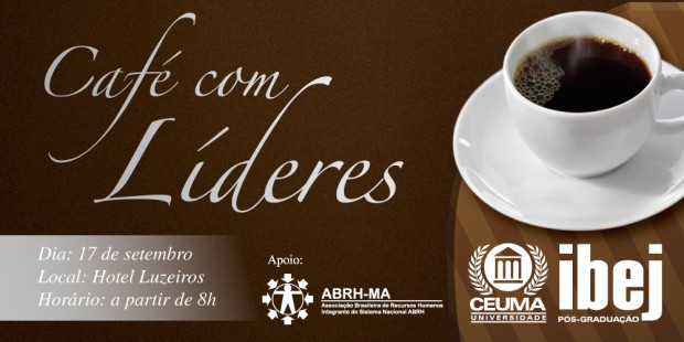 Universidade Ceuma realizará a 5ª edição do Café com Líderes