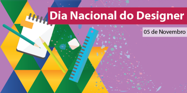 Dia Nacional do Designer - 05 de novembro