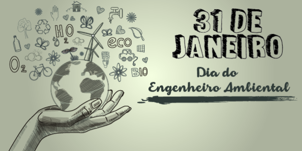 Dia do Engenheiro Ambiental - 31 de janeiro